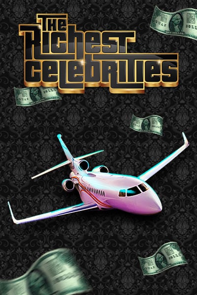 Richest Celebrities