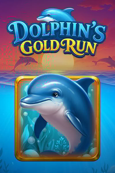 Dolphin's Gold Run